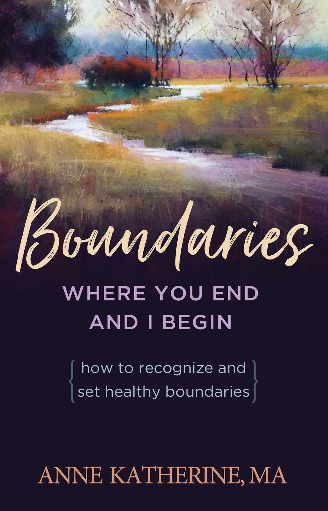 Boundaries: Where You End and I Begin